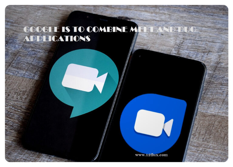Google is to Combine MEET and DUO Apps